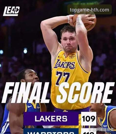 深度剖析湖人进攻体系：从东契奇43分看流畅观赛体验的实用技巧